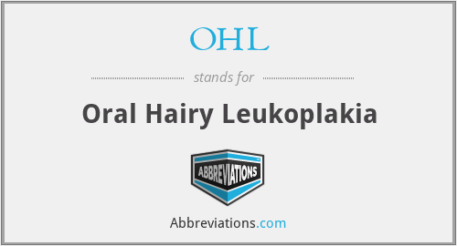 OHL - Oral Hairy Leukoplakia