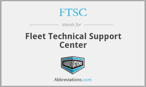 FTSC - Fleet Technical Support Center
