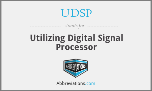 UDSP - Utilizing Digital Signal Processor