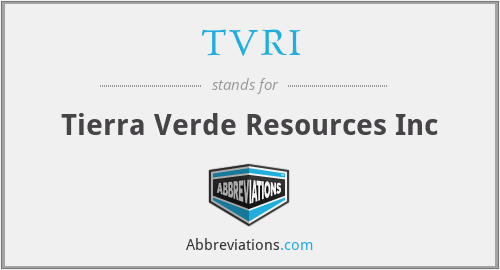 TVRI - Tierra Verde Resources Inc