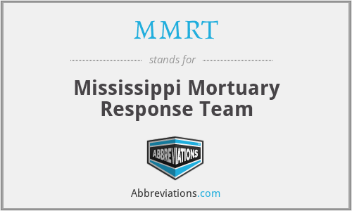 MMRT - Mississippi Mortuary Response Team