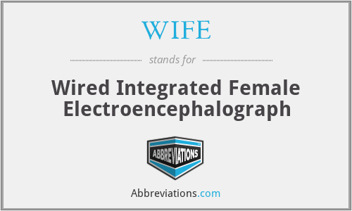 WIFE - Wired Integrated Female Electroencephalograph