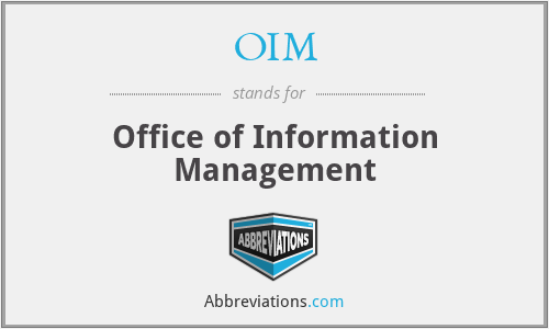 OIM - Office of Information Management