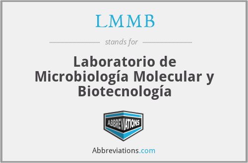 LMMB - Laboratorio de Microbiología Molecular y Biotecnología