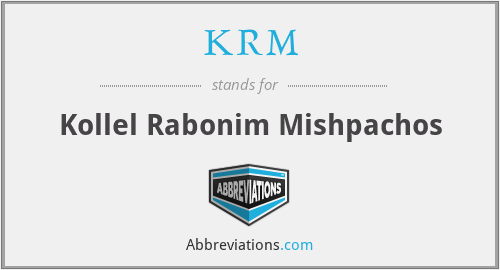 KRM - Kollel Rabonim Mishpachos