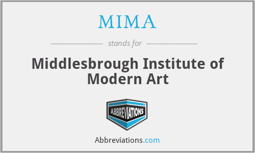 MIMA - Middlesbrough Institute of Modern Art
