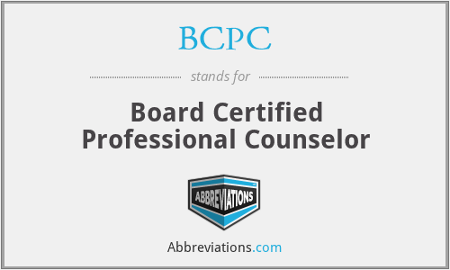 BCPC - Board Certified Professional Counselor