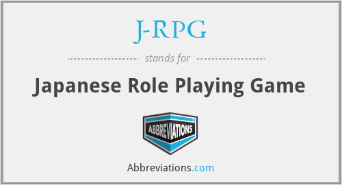 J-RPG - Japanese Role Playing Game
