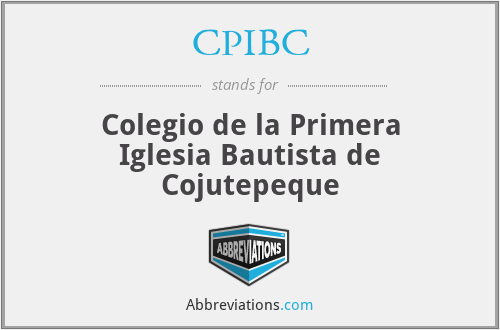 CPIBC - Colegio de la Primera Iglesia Bautista de Cojutepeque