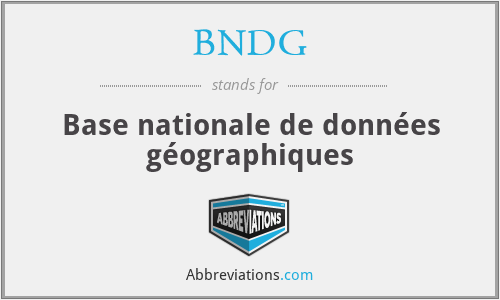 BNDG - Base nationale de données géographiques