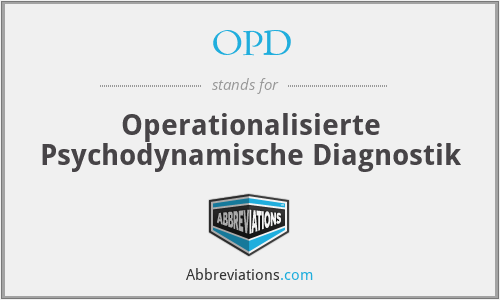 OPD - Operationalisierte Psychodynamische Diagnostik