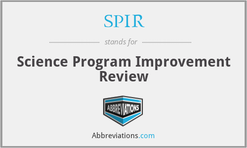 SPIR - Science Program Improvement Review