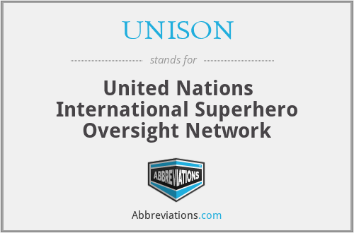UNISON - United Nations International Superhero Oversight Network