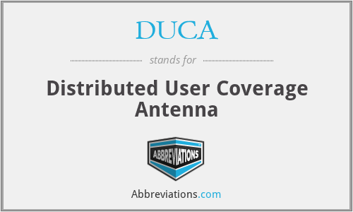 DUCA - Distributed User Coverage Antenna