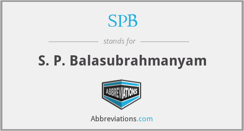 SPB - S. P. Balasubrahmanyam