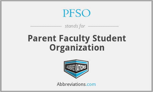 PFSO - Parent Faculty Student Organization