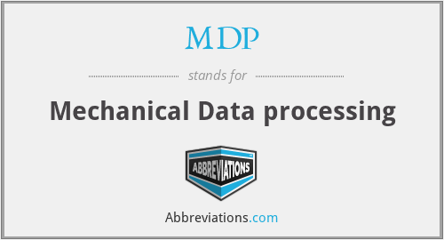 MDP - Mechanical Data processing