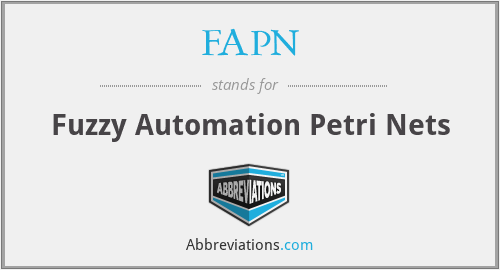 FAPN - Fuzzy Automation Petri Nets