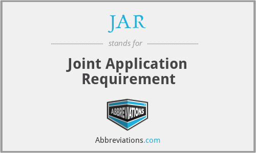 JAR - Joint Application Requirement