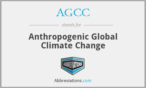 AGCC - Anthropogenic Global Climate Change