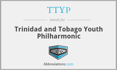 TTYP - Trinidad and Tobago Youth Philharmonic