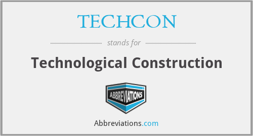 TECHCON - Technological Construction