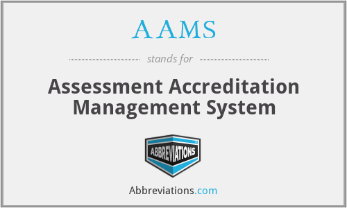 AAMS - Assessment Accreditation Management System