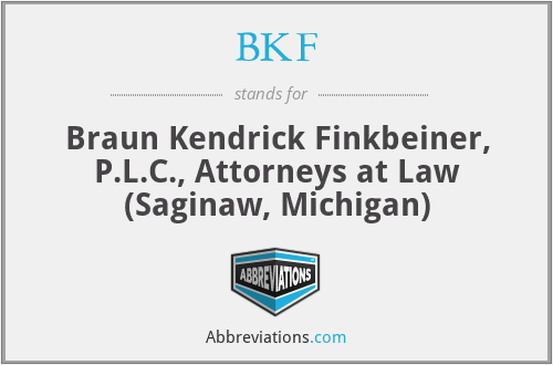 BKF - Braun Kendrick Finkbeiner, P.L.C., Attorneys at Law (Saginaw, Michigan)