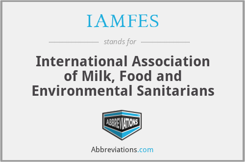 IAMFES - International Association of Milk, Food and Environmental Sanitarians