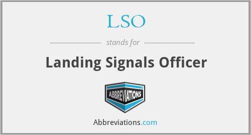 LSO - Landing Signals Officer