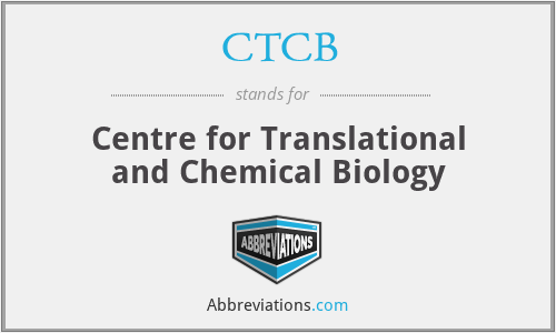 CTCB - Centre for Translational and Chemical Biology