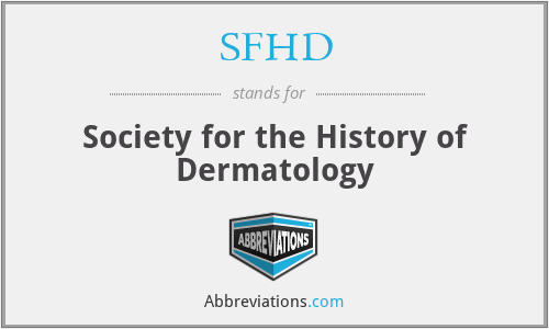 SFHD - Society for the History of Dermatology