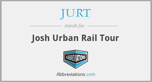JURT - Josh Urban Rail Tour
