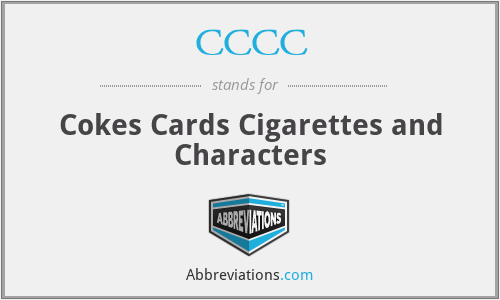 CCCC - Cokes Cards Cigarettes and Characters