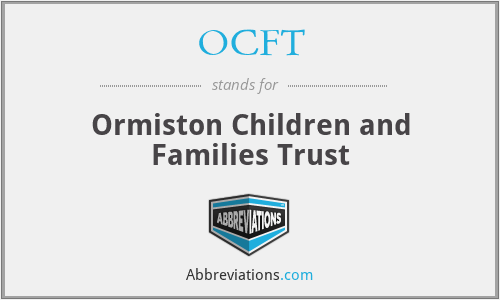 OCFT - Ormiston Children and Families Trust