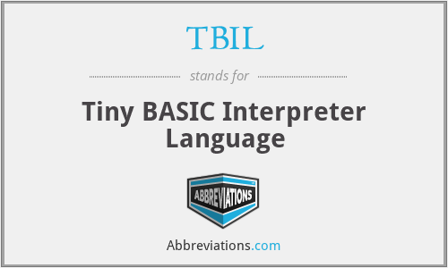 TBIL - Tiny BASIC Interpreter Language