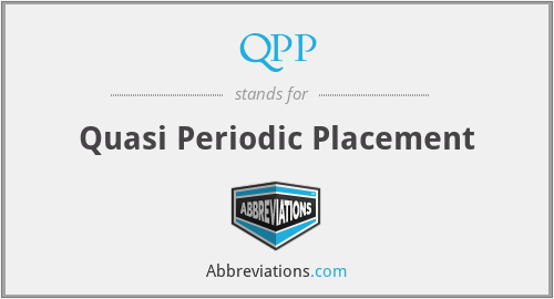 QPP - Quasi Periodic Placement