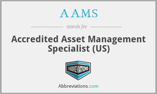 AAMS - Accredited Asset Management Specialist (US)