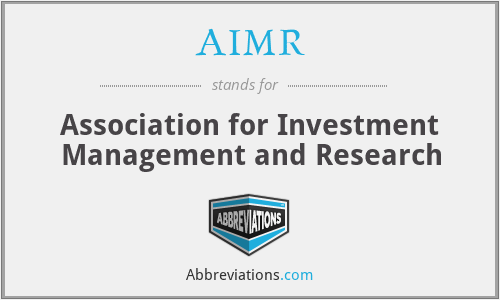 AIMR - Association for Investment Management and Research