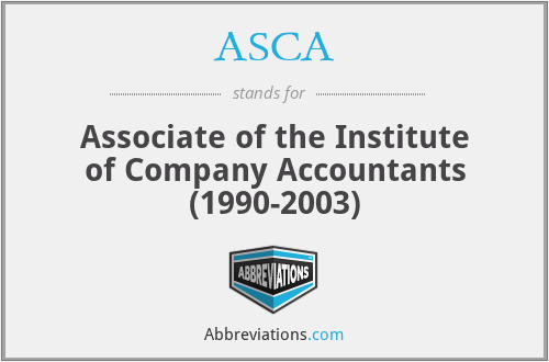 ASCA - Associate of the Institute of Company Accountants (1990-2003)