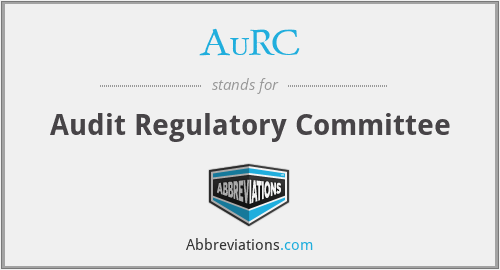 AuRC - Audit Regulatory Committee