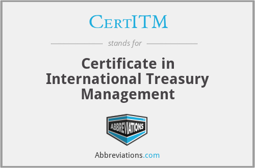 CertITM - Certificate in International Treasury Management