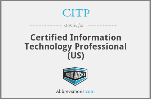 CITP - Certified Information Technology Professional (US)