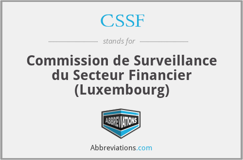 CSSF - Commission de Surveillance du Secteur Financier (Luxembourg)