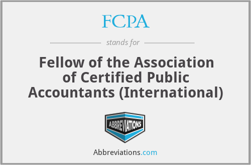 FCPA - Fellow of the Association of Certified Public Accountants (International)