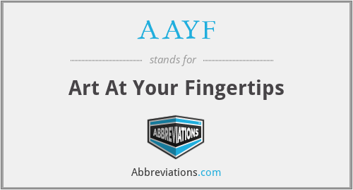 AAYF - Art At Your Fingertips