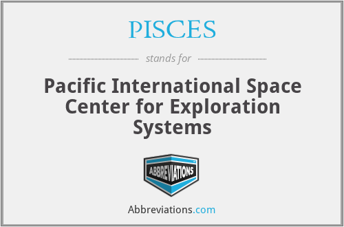 PISCES - Pacific International Space Center for Exploration Systems