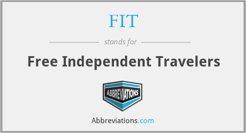 FIT - Free Independent Travelers