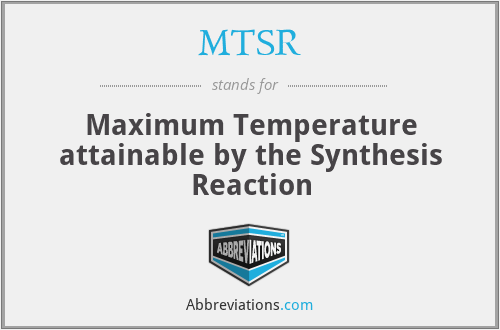 MTSR - Maximum Temperature attainable by the Synthesis Reaction