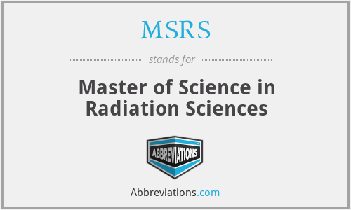 MSRS - Master of Science in Radiation Sciences